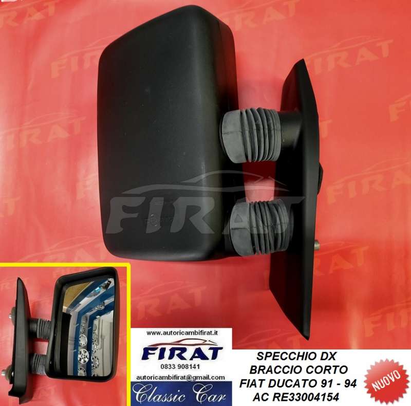 SPECCHIO FIAT DUCATO 91 - 94 DX BRACCIO CORTO